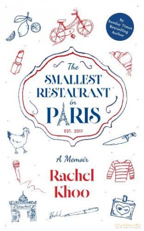 The Smallest Restaurant In Paris: A Memoir - Rachel Khoo [KSIĄŻKA]