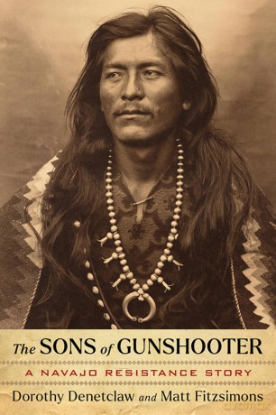 The Sons of Gunshooter: A Navajo Resistance Story - Dorothy Denetclaw [KSIĄŻKA]