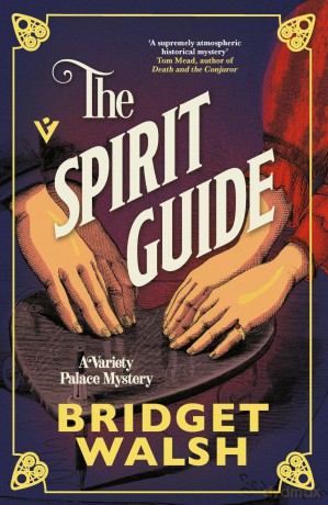 The Spirit Guide (Variety Palace Mysteries) - Bridget Walsh [KSIĄŻKA]