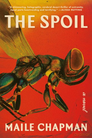The Spoil: A Novel - Maile Chapman [KSIĄŻKA]