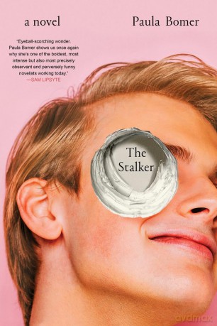 The Stalker - Paula Bomer [KSIĄŻKA]