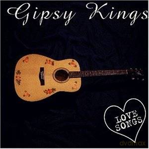 Gipsy Kings: Love Songs [CD]