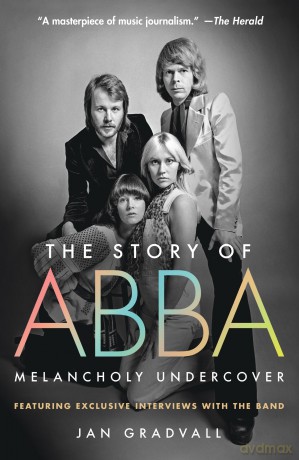 The Story of Abba: Melancholy Undercover [KSIĄŻKA]