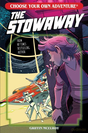 The Stowaway (Choose Your Own Adventure New Classics) - Griffin Mcelroy [KSIĄŻKA]