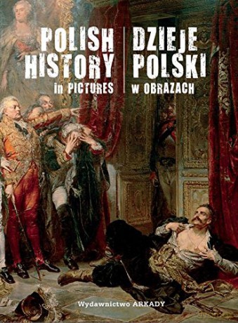 Dzieje Polski w obrazach [KSIĄŻKA]