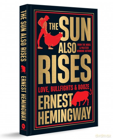 The Sun Also Rises - Ernest Hemingway [KSIĄŻKA]