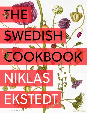 The Swedish Cookbook: Lagom flavours for the modern kitchen - Niklas Ekstedt [KSIĄŻKA]