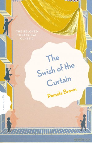 The Swish of the Curtain: Book 1 (Pushkin Children's Classics) - Pamela Brown [KSIĄŻKA]