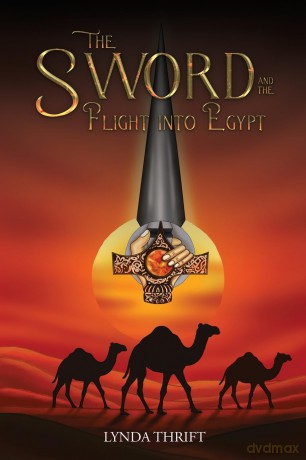 The Sword and the Flight into Egypt - Lynda Thrift [KSIĄŻKA]