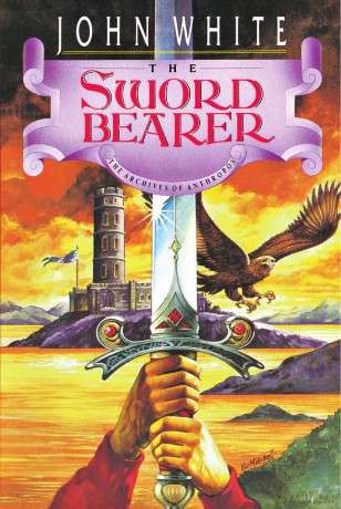 The Sword Bearer: Volume 1 (The Archives of Anthropos, Book 1) - John White [KSIĄŻKA]