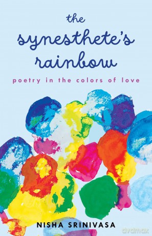 The Synesthete's Rainbow: A Poetic Novella in the Colors of Love - Nisha Srinivasa [KSIĄŻKA]