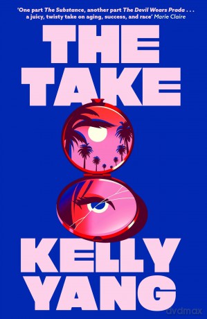 The Take: The gripping page-turner of 2026 that everyone will be talking about - Kelly Yang [KSIĄŻKA]