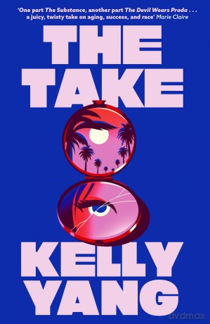 The Take: The gripping page-turner of 2026 that everyone will be talking about - Kelly Yang [KSIĄŻKA]