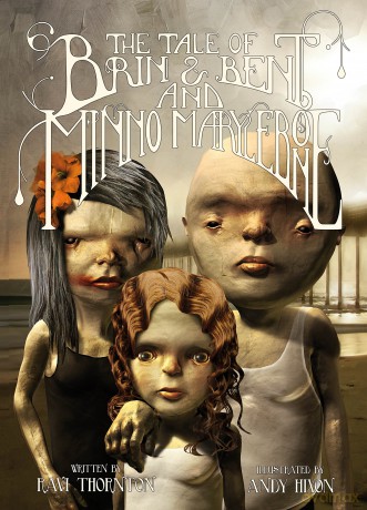 The Tale of Brin and Bent and Minno Marylebone - Ravi Thornton [KSIĄŻKA]
