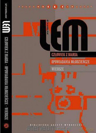 Dzieła S. Lem tom 20 - Człowiek z Marsa [KSIĄŻKA]