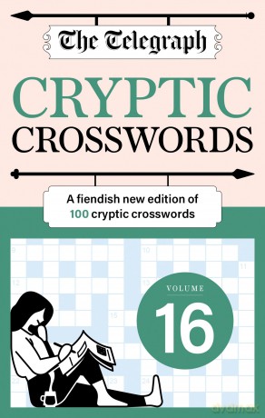 The Telegraph Cryptic Crosswords 16: A new edition of 100 cryptic crosswords (The Telegraph Puzzle Books) - Telegraph Media Grou [KSIĄŻKA]