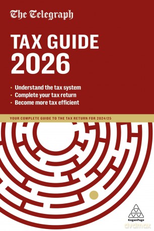 The Telegraph Tax Guide 2026: Your Complete Guide to the Tax Return for 2025/26 - Telegraph Media Grp [KSIĄŻKA]