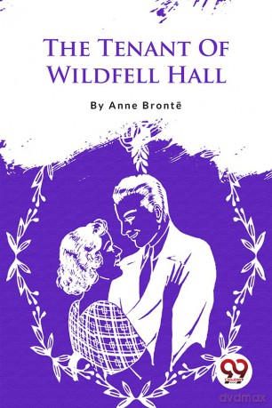 The Tenant Of Wildfell Hall - Anne Bront [KSIĄŻKA]