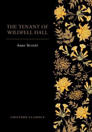 The Tenant of Wildfell Hall (Chiltern Paperback Classics) - Anne Bronte [KSIĄŻKA]