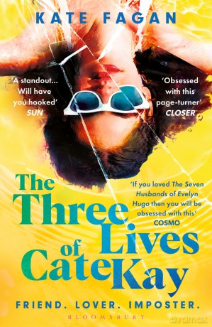 The Three Lives of Cate Kay: The perfect read for fans of Taylor Jenkins Reid - Kate Fagan [KSIĄŻKA]