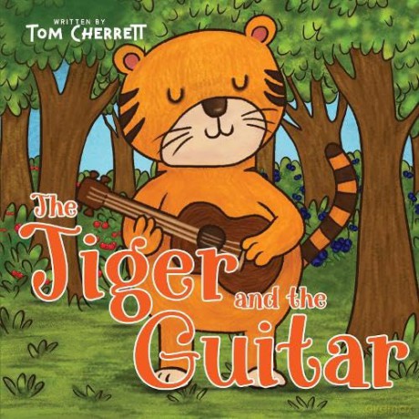 The Tiger and the Guitar - Tom Cherrett [KSIĄŻKA]