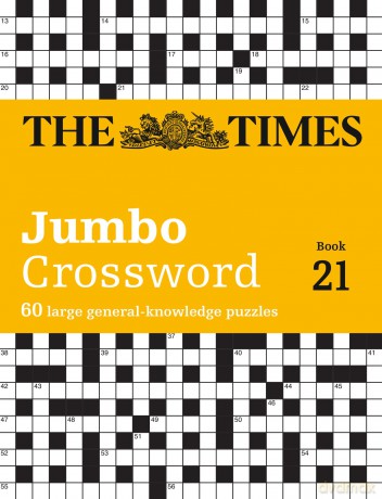 The Times 2 Jumbo Crossword Book 21: 60 large general-knowledge crossword puzzles (The Times Crosswords) - Times Mind Games [KSIĄŻKA]