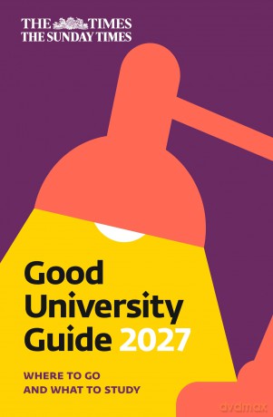 The Times Good University Guide 2027: Where to go and what to study - Zoe Thomas [KSIĄŻKA]