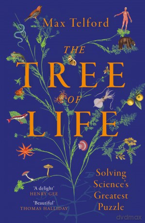 The Tree of Life: Solving Science's Greatest Puzzle - Max Telford [KSIĄŻKA]