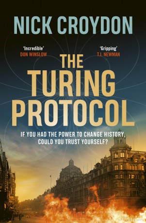 The Turing Protocol: Discover a past you never thought possible in this gripping, high-stakes historical thriller - Nick Croydon [KSIĄŻKA]