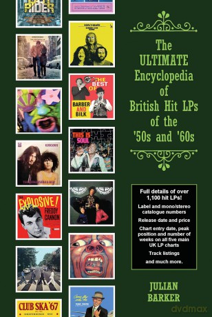 The ULTIMATE Encyclopedia of British Hit LPs of the '50s and '60s - Julian Barker [KSIĄŻKA]