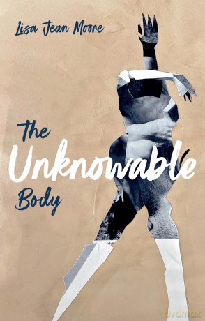 The Unknowable Body - Lisa Jean Moore [KSIĄŻKA]
