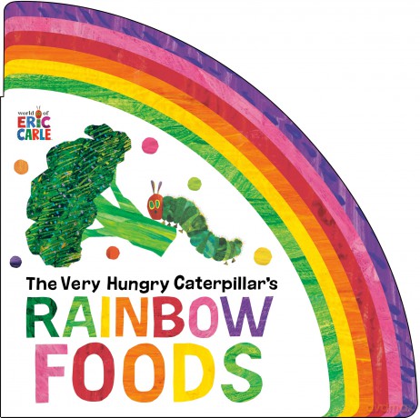 The Very Hungry Caterpillar's Rainbow Foods - Eric Carle [KSIĄŻKA]