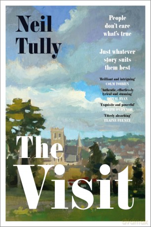 The Visit: 'Brilliant and intriguing' - Colm Tóibín - Neil Tully [KSIĄŻKA]