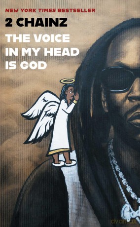 The Voice In My Head Is God - 2 Chainz [KSIĄŻKA]