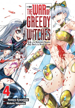 The War of Greedy Witches, Vol. 4 - Homura Kawamoto [KSIĄŻKA]