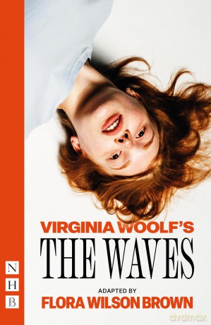 The Waves (NHB Modern Plays) - Flora Wilson Brown [KSIĄŻKA]