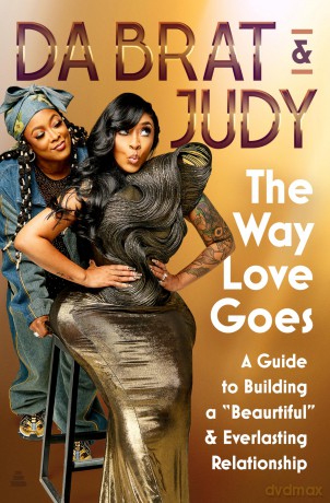 The Way Love Goes: A Guide to Building a "Beaurtiful" and Everlasting Relationship - Dabrat Judy Dabra [KSIĄŻKA]