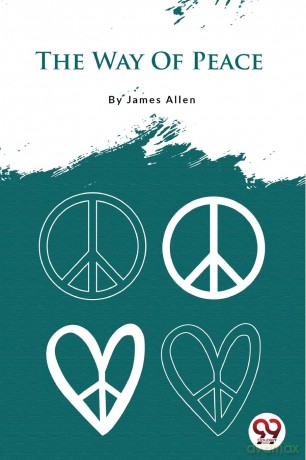 The Way of Peace - James Allen [KSIĄŻKA]