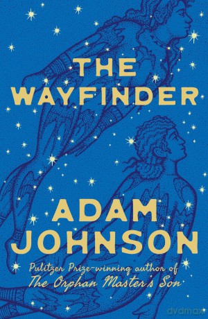 The Wayfinder - Adam Johnson [KSIĄŻKA]