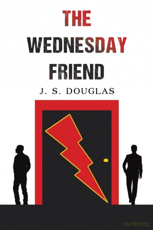 The Wednesday Friend - J. S. Douglas [KSIĄŻKA]
