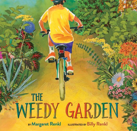 The Weedy Garden: A Happy Habitat for Wild Friends - Renkl Margaret [KSIĄŻKA]