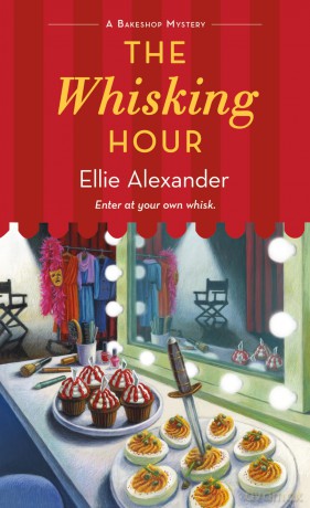 The Whisking Hour: A Bakeshop Mystery: 22 - Ellie Alexander [KSIĄŻKA]