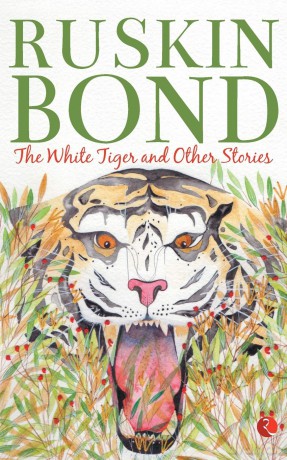 The White Tiger and Other Stories - Ruskin Bond [KSIĄŻKA]
