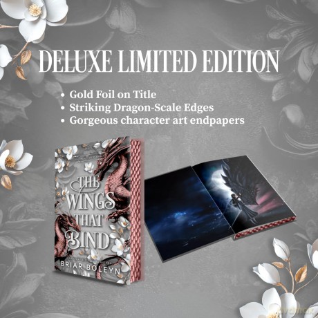 The Wings That Bind (Deluxe Edition): A Novel - An Intense Dark Academia Adventure of Magic, Betrayal, and Dangerous Secrets: 3 (Bloodwing Academy) - Briar Boleyn [KSIĄŻKA]