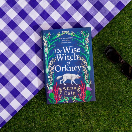 The Wise Witch of Orkney: A spell-binding debut novel about Scotland's witch-hunting hysteria - Anna Caig [KSIĄŻKA]
