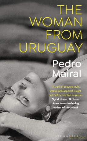 The Woman from Uruguay - Pedro Mairal [KSIĄŻKA]