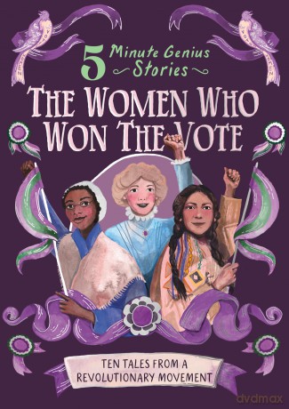 The Women Who Won the Vote: 5-Minute Genius (5-Minute Genius Stories) - Emma Roberts [KSIĄŻKA]