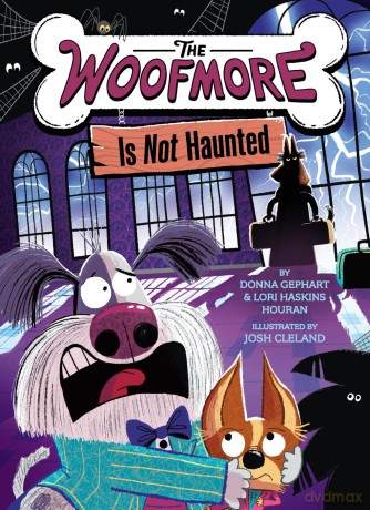 The Woofmore Is Not Haunted (The Woofmore #2) - Gephart Donna [KSIĄŻKA]