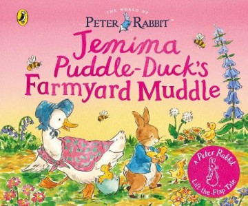 The World of Peter Rabbit: Jemima Puddle-Duck's Farmyard Muddle (Peter Rabbit Lift-the-Flap Tales) - Beatrix Potter [KSIĄŻKA]