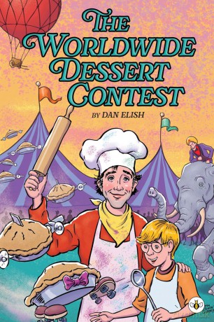 The Worldwide Dessert Contest - Dan Elish [KSIĄŻKA]